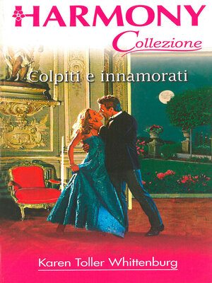 cover image of Colpiti e innamorati